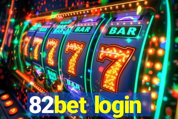 82bet login